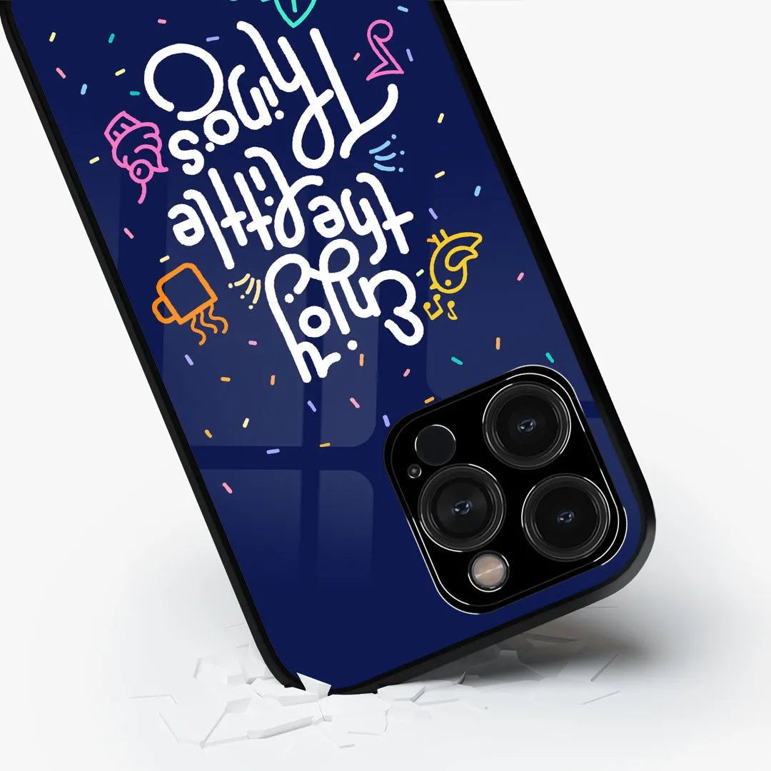 Enjoy the Little Things Glass iPhone Case for iPhone 15 Pro Max | Macmerise