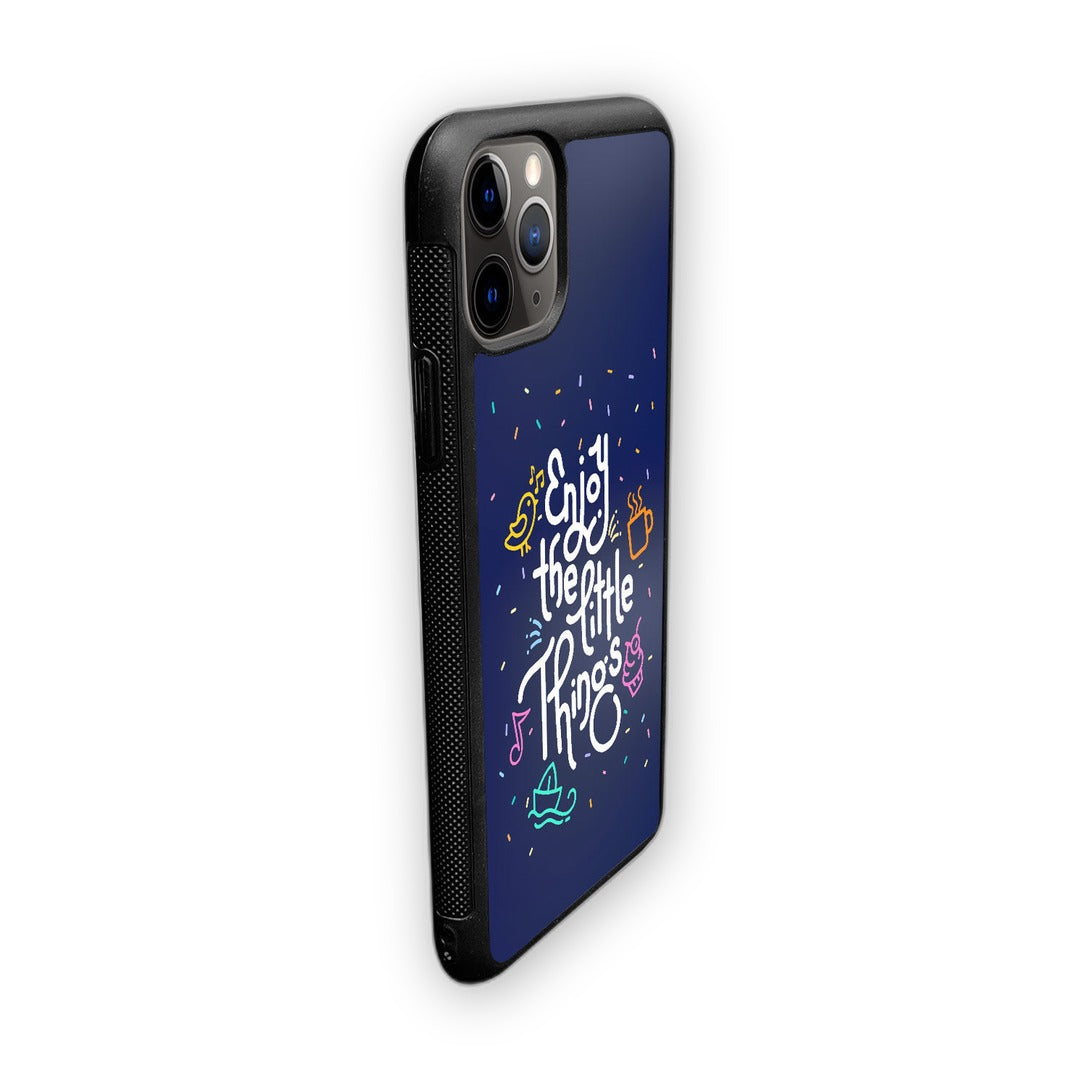 Enjoy the Little Things Glass iPhone Case for iPhone 11 Pro Max | Macmerise