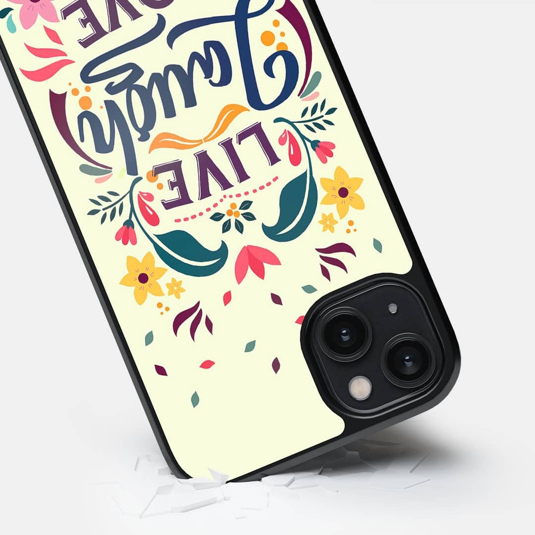Live Laugh Love Glass iPhone Case for iPhone 14 Plus | Macmerise