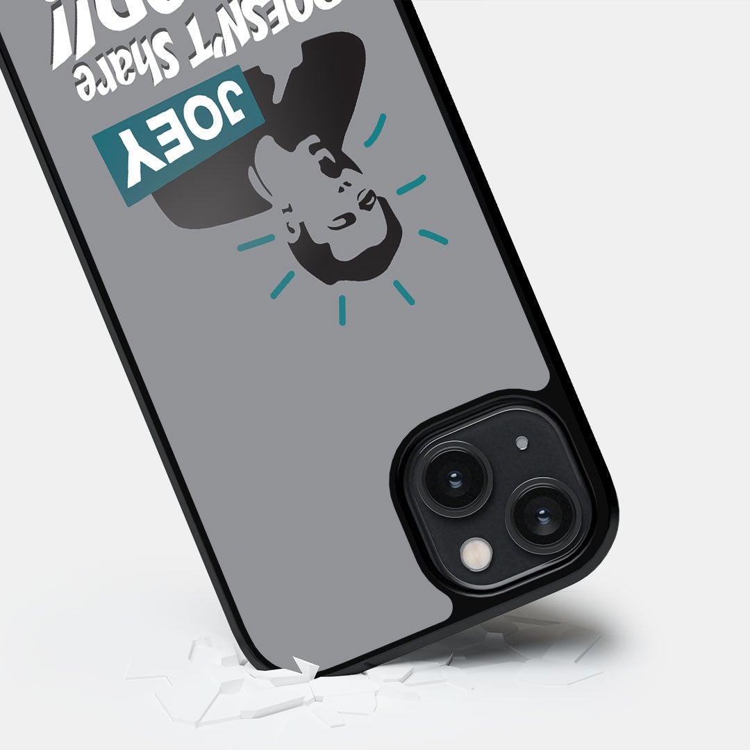 Joey Doesnt Share Food Glass iPhone Case for iPhone 14 | Macmerise