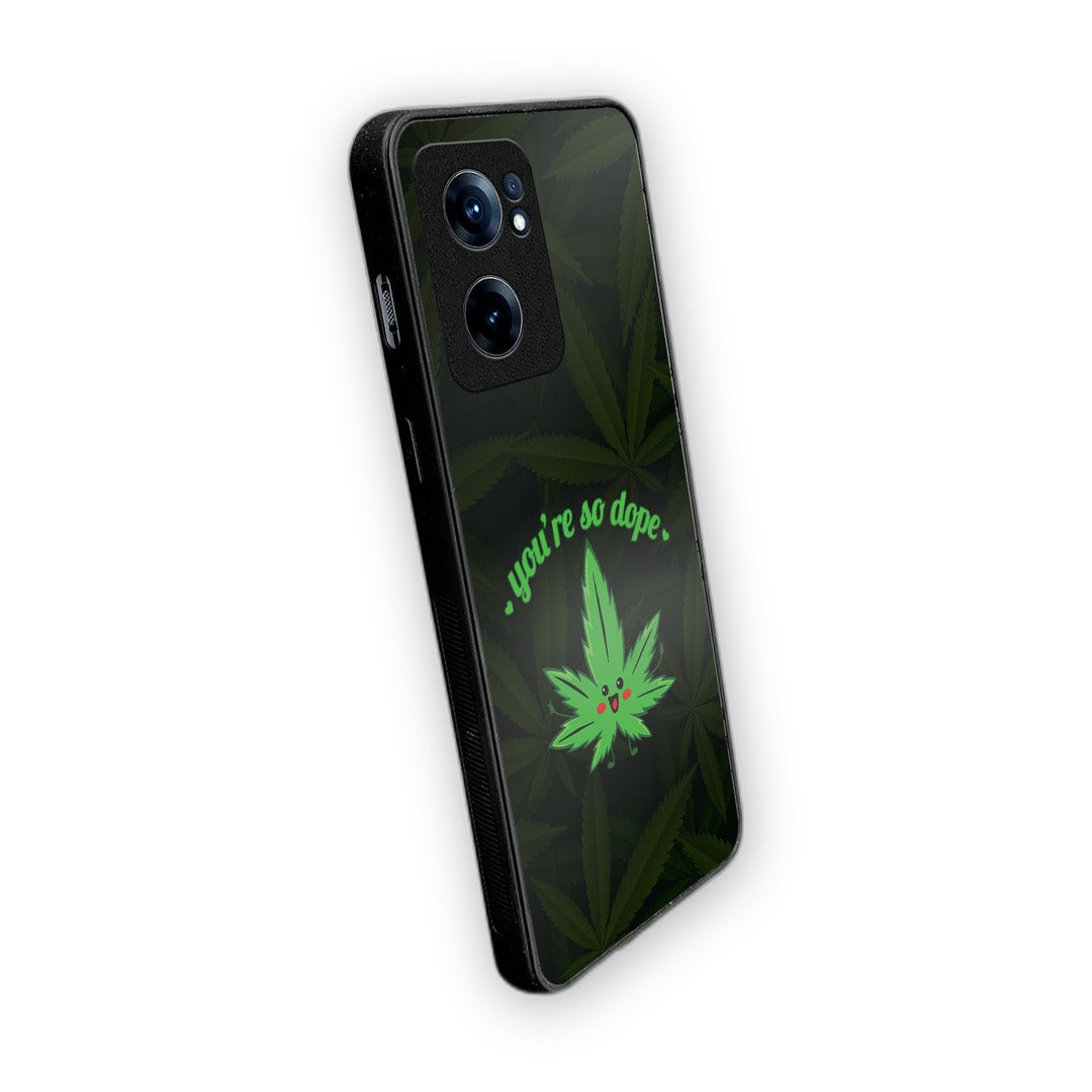 You Are So Dope Phone Case for OnePlus Nord Ce 2 | Macmerise