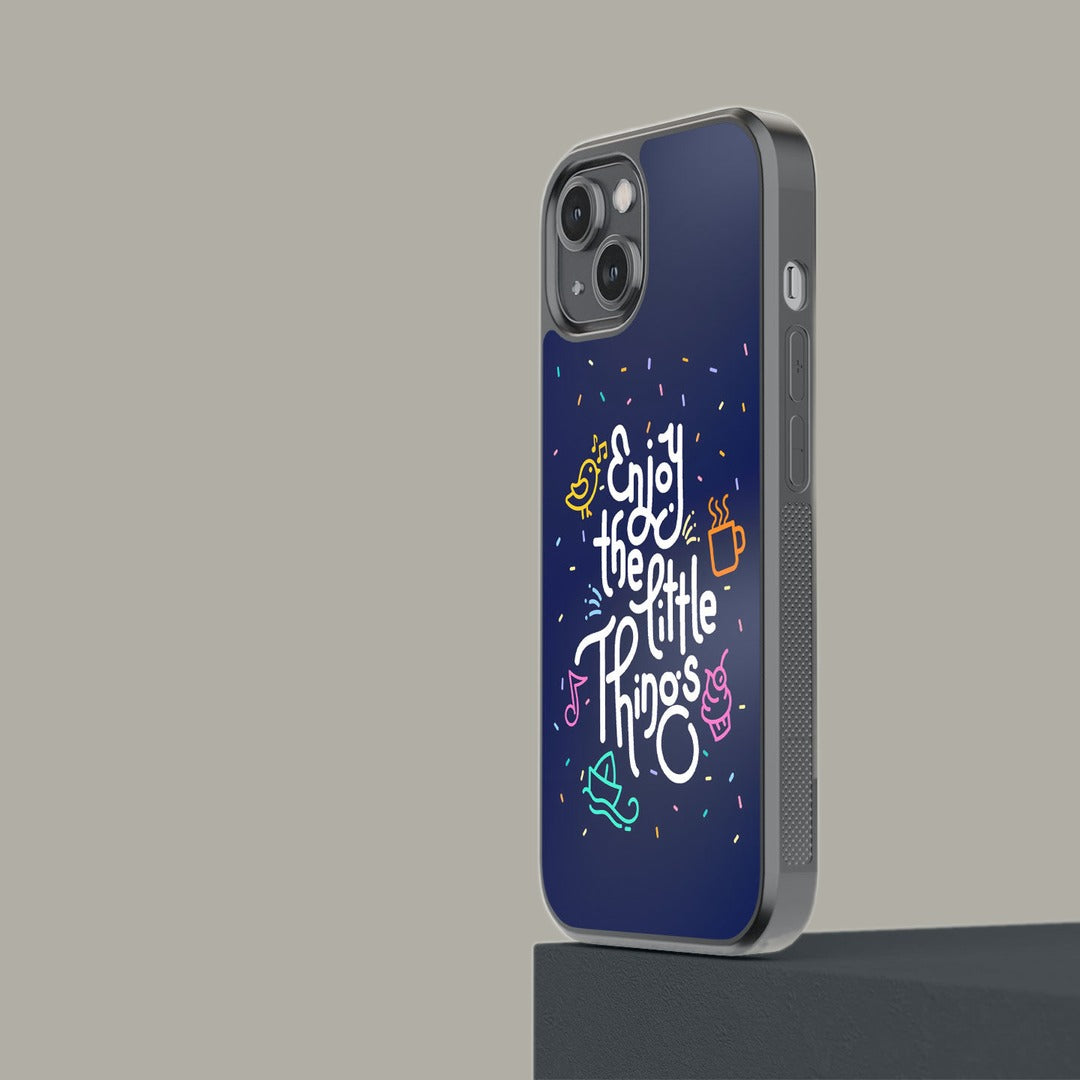 Enjoy the Little Things Glass iPhone Case for iPhone 14 | Macmerise