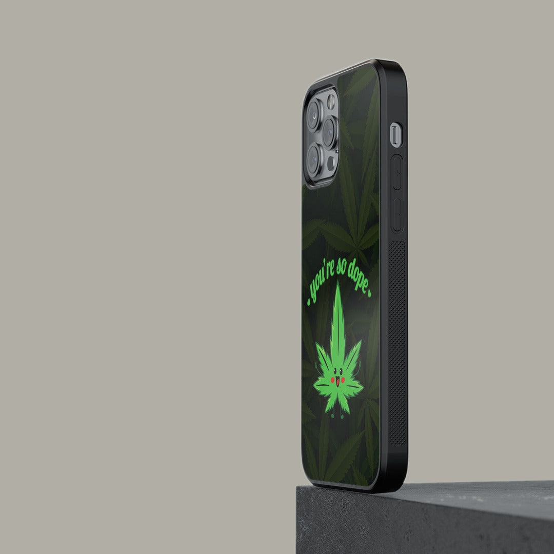 You Are So Dope Glass iPhone Case for iPhone 12 Pro | Macmerise