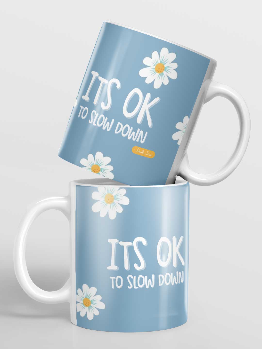 Slowdown - Coffee Mug