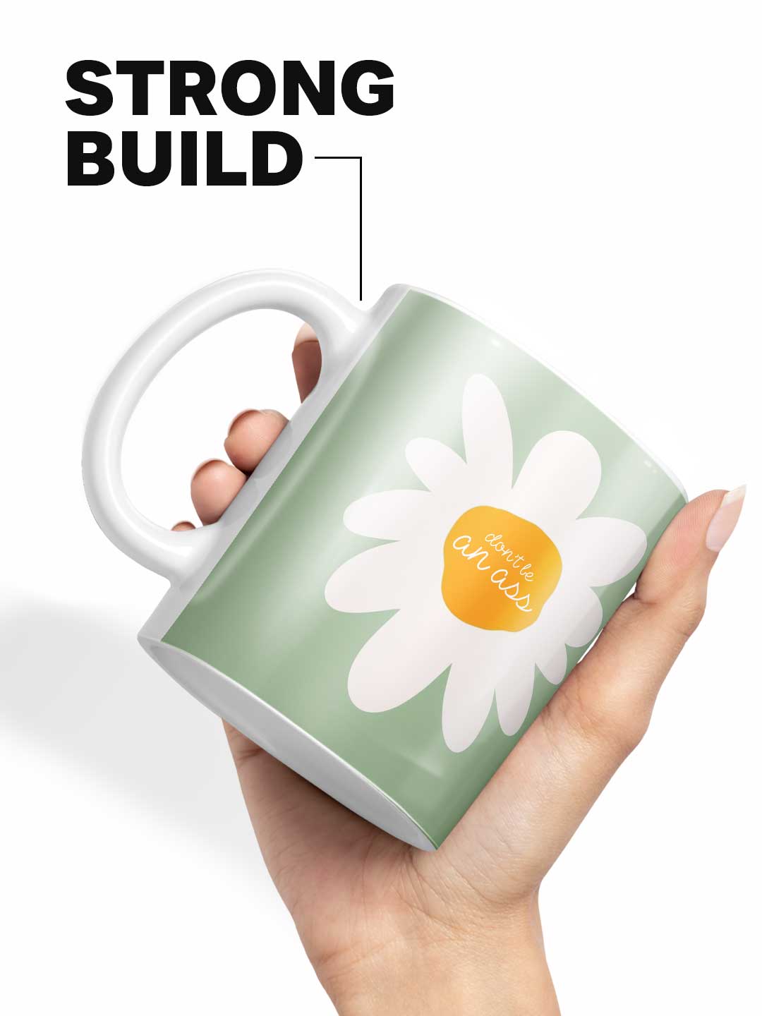 Dont Be An Ass - Coffee Mug