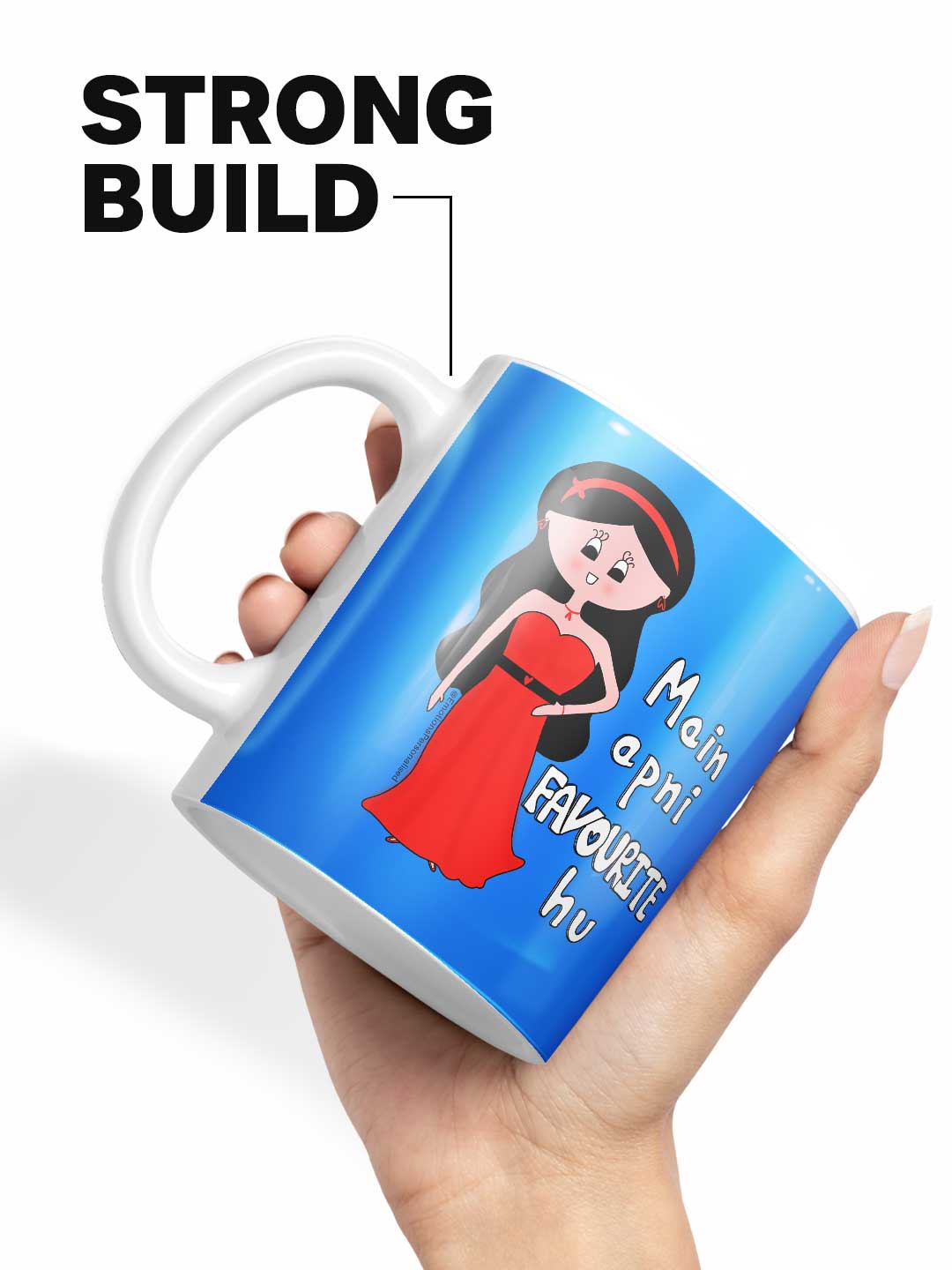 Main Apni Favourite Hu - Coffee Mug