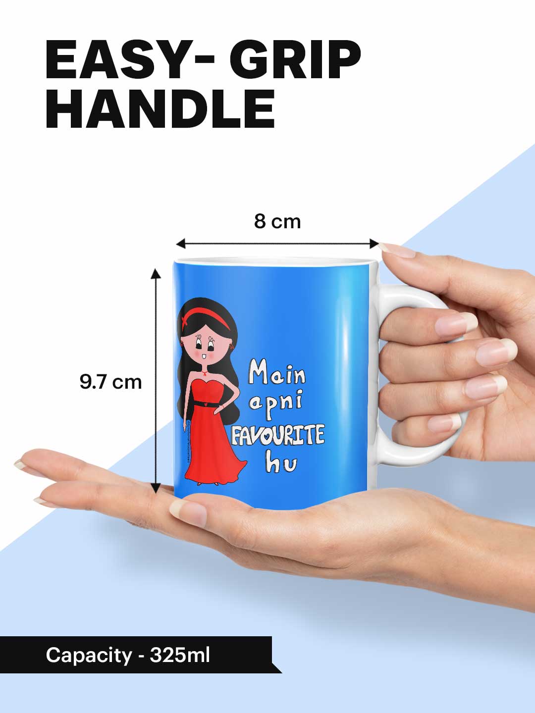 Main Apni Favourite Hu - Coffee Mug