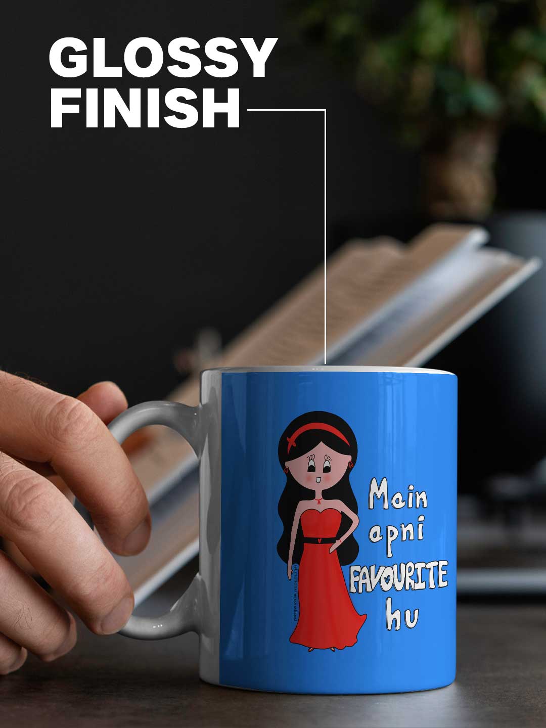 Main Apni Favourite Hu - Coffee Mug