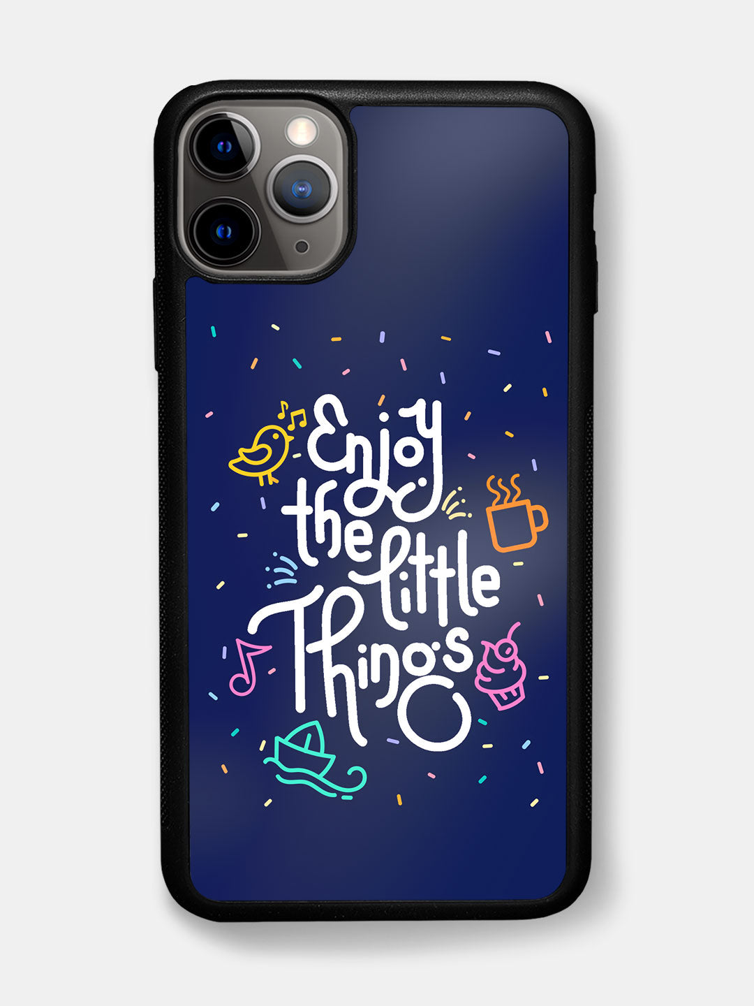 Enjoy the Little Things - iPhone 11 Pro Max Bumper Cover