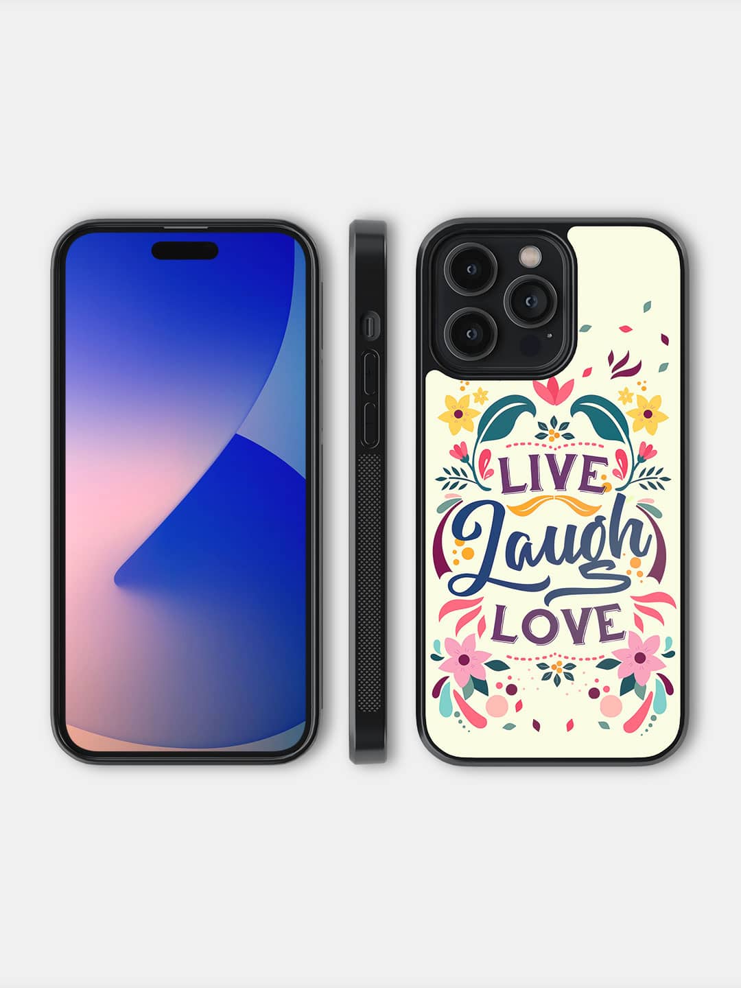 Live Laugh Love - iPhone 14 Pro Max Cover