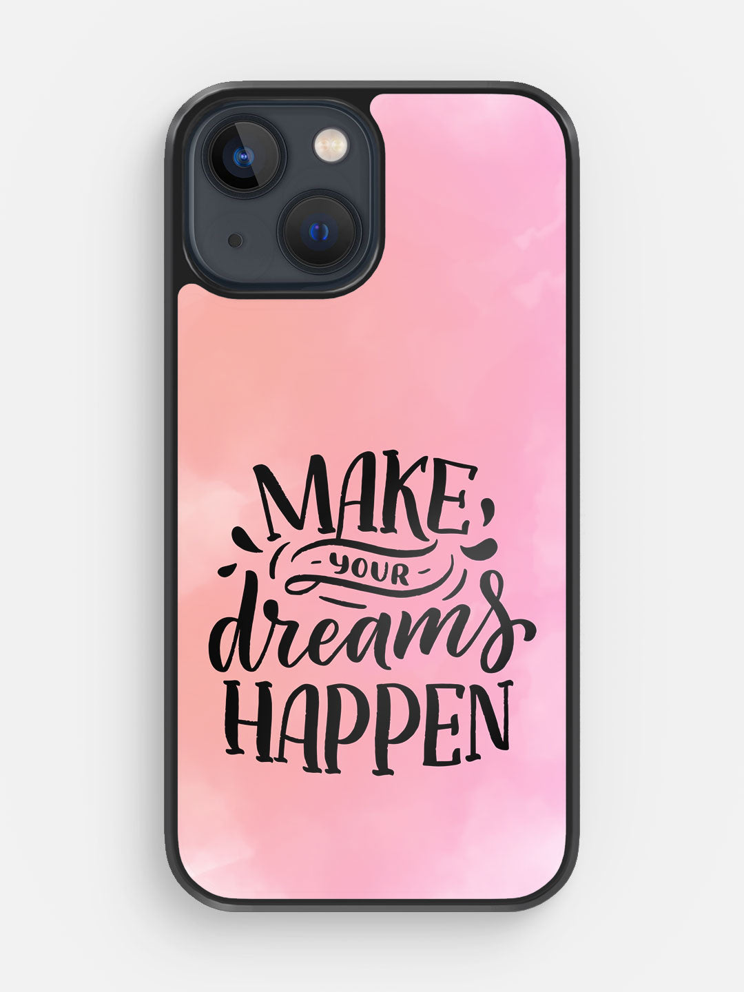 Make Dreams Happen - iPhone 13 Bumper Cover