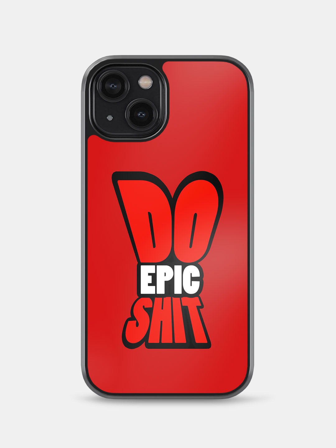 Do Epic Shit - iPhone 14 Bumper Cover