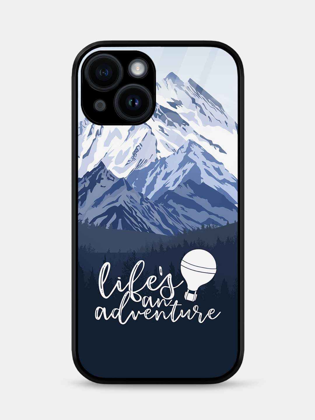 Lifes an Adventure - iPhone 14 Glass Cover