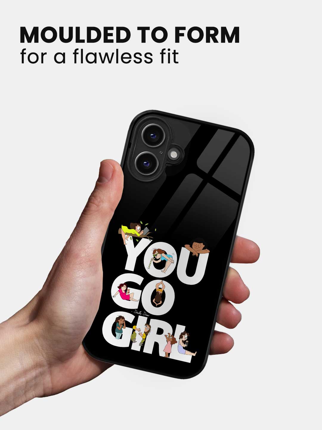 You Go Girl - iPhone 16 Glass Cover