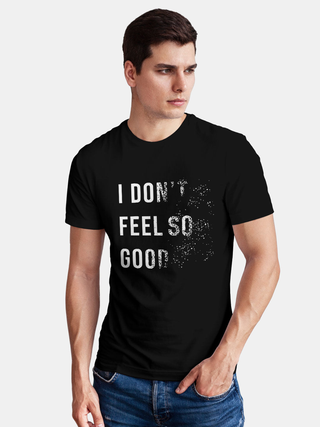 I dont feel so good - Mens T-Shirt Black Medium